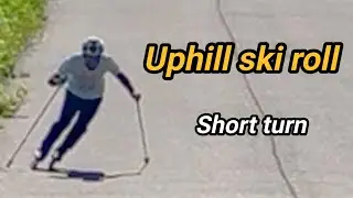 #skate 327 / Uphill ski roll / Ski short turn / 外脚から次の外脚への移動