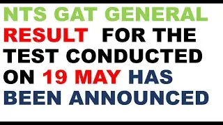 Nts GAT general test 19 MAY rresult announced