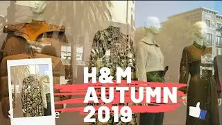 H&M Autumn Winter 2019 New In