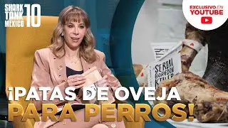 &iquest;Patas de oveja? Comida ex&oacute;tica para perros 🐶🥩 | Pitch Exclusivo Temporada 10 | Shark Tank M&eacute;xico