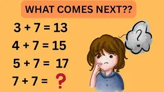 7 + 7 =? Mathematical Logical Sequence | Mathematical Logical Reasoning | How to Solve?