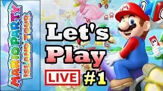 Mario Party: Island Tour - Let's Play LIVE! - Part 1 