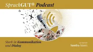 #00 - Der SprachGUT&reg; Podcast