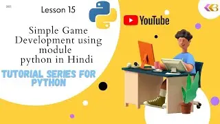 lesson15  Typing Game Development using module ( python in Hindi)