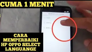 EASY WAY TO OVERCOME OPPO PHONE SELECT LANGUAGE ENGLISH AND CHINESE