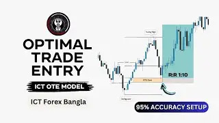ICT OTE Trading Strategy | Optimal Trade Entry | ICT Forex Bangla Tutorial