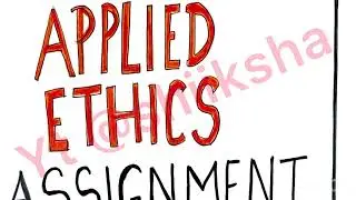Euthanasia | Applied Ethics | Assignment | 2nd year | Sem 3 | DU