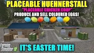 Farming Simulator 17 - Placeable Huehnerstall (Chicken coop) Easter themed (Mod Review)