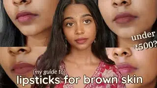 5 Lipsticks for BROWN Indian Skin ✨ | for dusky / dark skin | lipsticks under 500 | pt 2