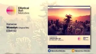 Xanwow - Woestyn (Original Mix) [ESM192]