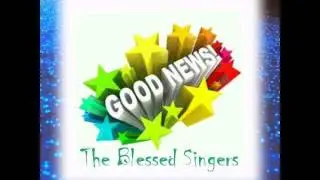 Blessed Singers Veenee ntele mee