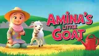 Amina Had a Little Goat 🐐 | Islamic Kids Song | Little Amina&rsquo;s World