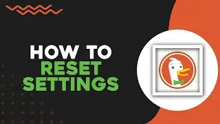 How To Reset All Settings On DuckDuckGo (Quick Tutorial)