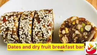 Dates and mix nuts bar recipe/khajur and  dry fruit recipe / winter special recipe/sugar free