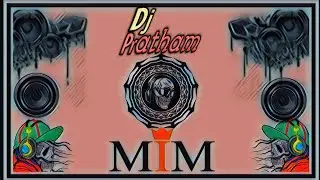 MIM Dj Remix {Eid - Milad - Un - Nabi - Spcl}_Mix By Dj Pratham Damoh.