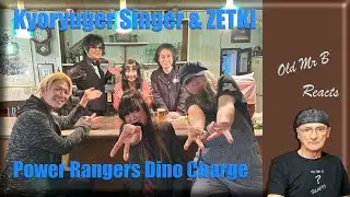 Kyoryuger Singer & ZETKI - Power Rangers Dino Charge (First Time Recation)