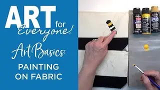 Art for Everyone - Art Basics - Painting on Fabric | DecoArt&reg;