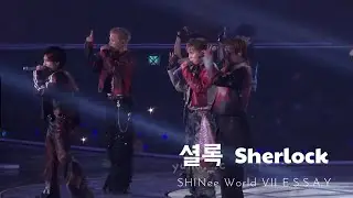 [4K] SHINee WORLD VII E.S.S.A.Y 막콘 오이콘 - 셜록 Sherlock