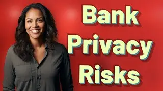 Does Linking One Bank Account to Multiple Apps Put Your Privacy at Risk?