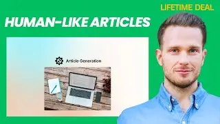 Article Generation Lifetime Deal I SEO Content that Ranks, Reads Like a Human