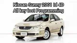 Nissan sunny 2001 Old id 4D all lost key programming/add key key 