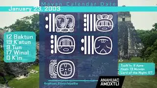 Mayan Calendar date for January 23, 2003