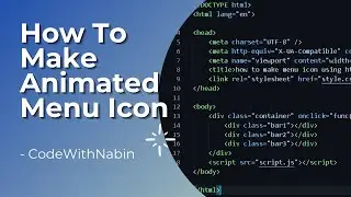 How To Make Animated Menu Icon - CodeWithNabin #webdev