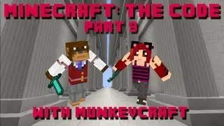 Minecraft: The Code w/MunkeyCraft - Part 9