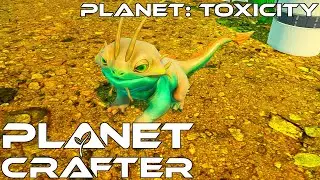 Planet Crafter, эпизод 77 — Планета Токсичность: новые пещеры, загадочные чертежи и питомец