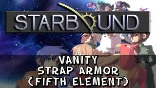 Starbound - Strap Vanity Armor (The Fifth Element)