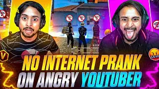 NO INTERNET 🚀 PRANK ON ANGRY YOUTUBER 🤬🔥 - GARENA FREE FIRE