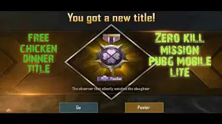 how to get free chicken dinnerPubg mobile lite 0 kill challenges how to get Pacifist title