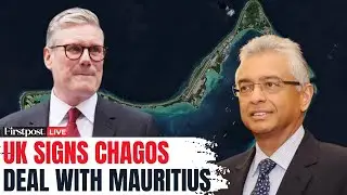 LIVE: UK Signs Chagos Deal with Mauritius to Seal Future of US-UK Air Base | N18G