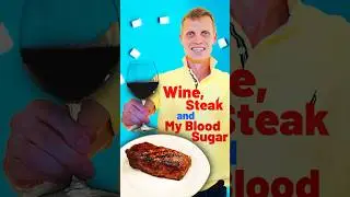 Wine, Steak and My Blood Sugar