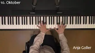 Anja Goller: Das Jahr (The Year) Op.8 - 10. Oktober (October) for Piano