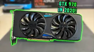 The GTX 970 in 2020 | Best Budget GPU for under $100?