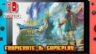 DRAGON QUEST III HD-2D Remake - (Nintendo Switch) - Framerate & Gameplay