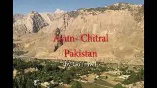 Ayun - Chitral valley,  gateway to Kalash