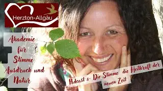 Herzton- Stimme im Wandel - Deine Stimme die Heilkraft der neuen Zeit!