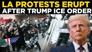 Los Angeles LIVE: ICE Protests Rock Los Angeles After Trump Orders Agents Be Forceful | ICE Protests