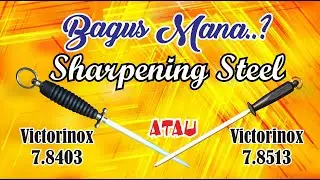 Pilih Sharpening Victorinox 7.8513 atau 7.8403..?