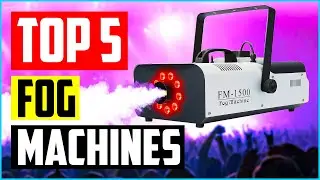 Top 5 Best Fog Machines in 2023