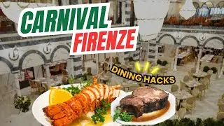 CARNIVAL FIRENZE&rsquo;S BEST DINING HACK | Must Watch Before You Go