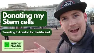 Donating my Stem Cells - Medical Day in London.