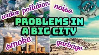 Problems in a big city | Big city problems | Important essay for board exams
