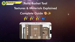 Master the Paint Bucket Tool in SketchUp | Complete Guide to Textures & Materials 🎨✨