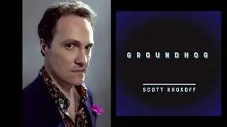 Scott Krokoff - Groundhog (Official Audio)