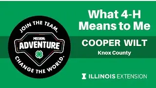 What 4 H Means to Cooper Wilt