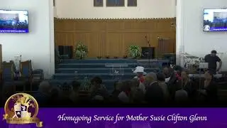 Homegoing Service for Mother Susie Glenn - Thursday, July 10, 2025