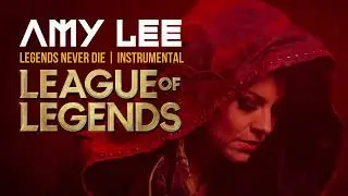 Amy Lee - Legends Never Die (Instrumental | Lyrics CC ) - League Of Legends (Evanescence)